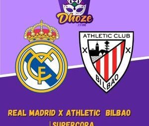 Melhores Casas de Apostas: Previsões para apostar com Dhoze na grande final da Supercopa da Espanha | Real Madrid x Athletic Club de Bilbao (16 de janeiro)