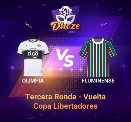 Olimpia x Fluminense | Previsão Bet365 Brasil para a Copa Libertadores – Terceira rodada – Segunda mão