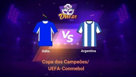 Itália x Argentina (01 de Junho) | Copa dos Campeões UEFA-Conmebol | Previsão da Aposte com Bet365 Apostas Esportivas e Betsson Brasil