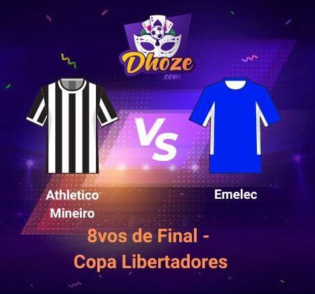 Betsson Brasil: Previsão Atlético Mineiro x Emelec (8vos de Final – Copa Libertadores)