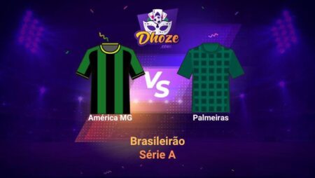 Bet365 Apostas Esportivas:  Previsão América MG x Palmeiras (Dia 18 – Série A)