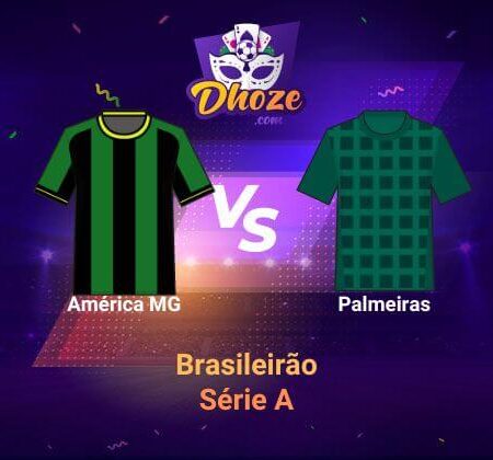 Bet365 Apostas Esportivas:  Previsão América MG x Palmeiras (Dia 18 – Série A)