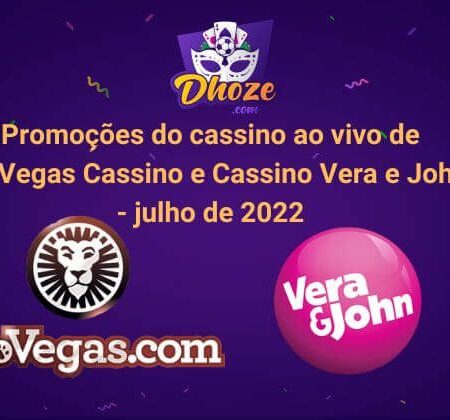 Promoções no LeoVegas Cassino e Cassino Vera e John  — Junho 2022