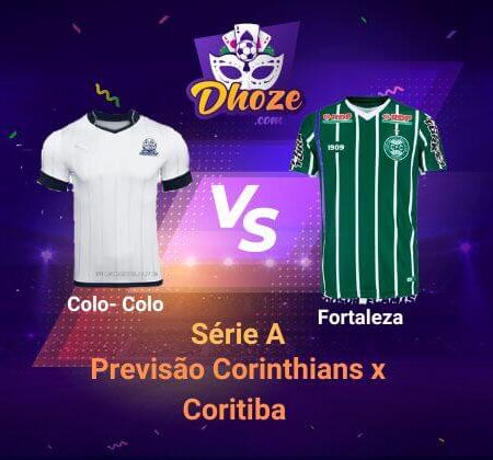 Previsão esportivas Corinthians x Coritiba (Dia 18 – Série A)