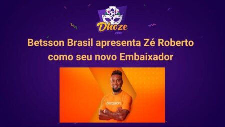 Betsson Brasil apresenta Zé Roberto como seu novo Embaixador