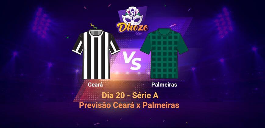 LeoVegas Apostas : Previsão Ceará x Palmeiras (Dia 20 – Série A)