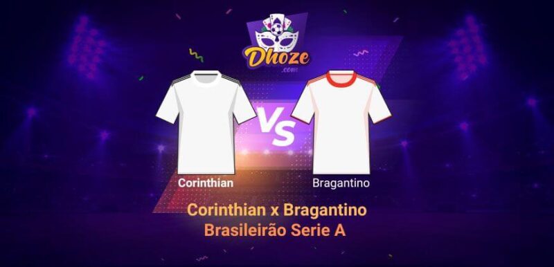 Bet365 Apostas: Previsão Corinthians x Bragantino (Brasileirão Serie A – Jornada 24)