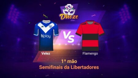 Betsson Brasil: Previsão Velez x Flamengo (Semifinais da Libertadores – 1ª mão)