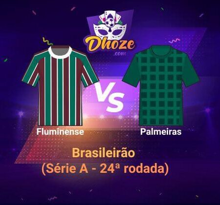 Betano Brasil: Previsão Fluminense x Palmeiras (Brasileirão Série A – 24ª rodada)