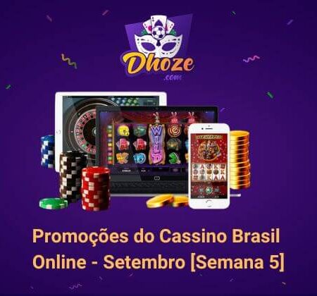 Promoções do Cassino Brasil Online – Setembro [Semana 5]