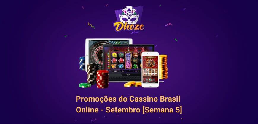 Promoções do Cassino Brasil Online – Setembro [Semana 5]
