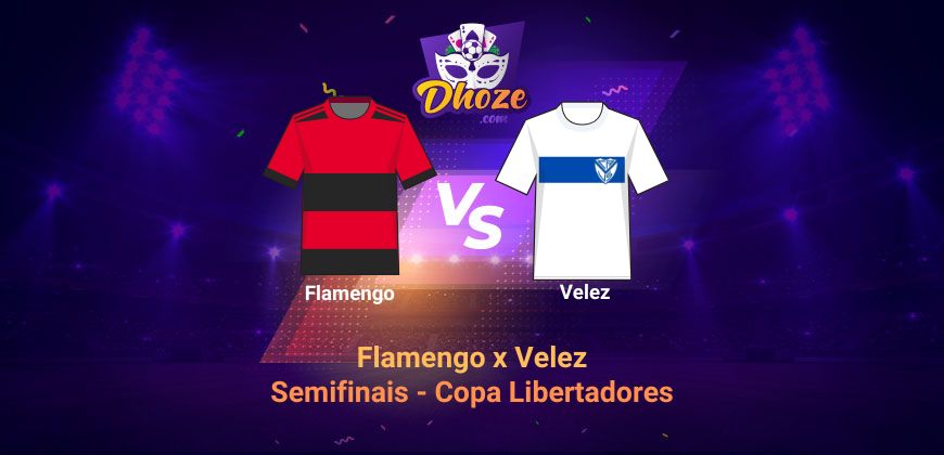 Bet365 Brasil: Previsão Flamengo x Velez (Semifinais Libertadores – Volta)