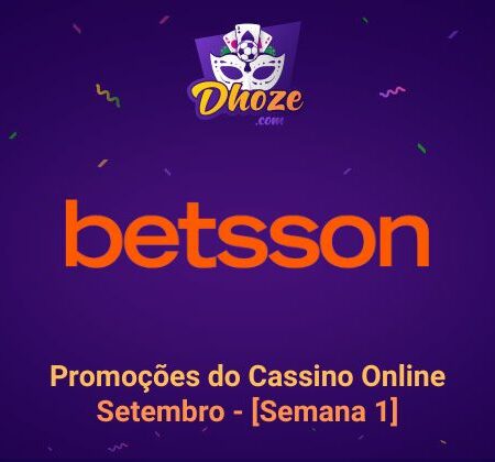 Promoções da Betsson cassino online no Brasil – Setembro [Semana 1]