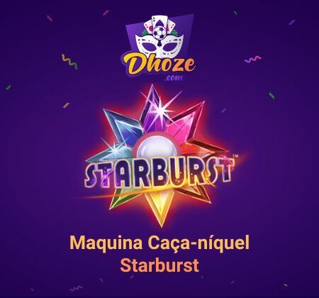 Resenha Starburst – Caça-níquel Online para jogar no Setembro 2022