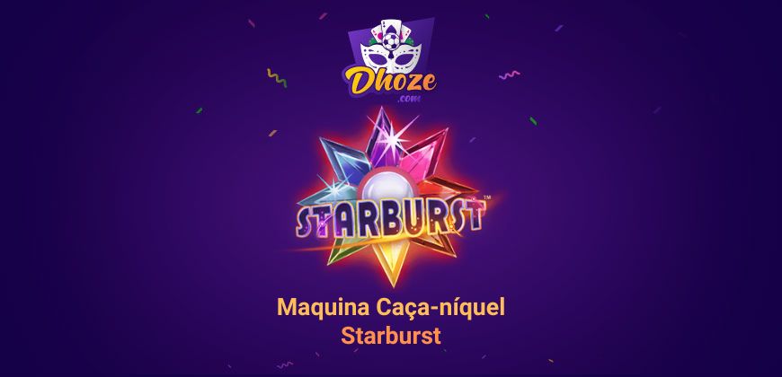Resenha Starburst – Caça-níquel Online para jogar no Setembro 2022