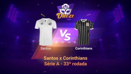 Betano Brasil: Previsão Santos x Corinthians ( Série A – 33ª rodada)