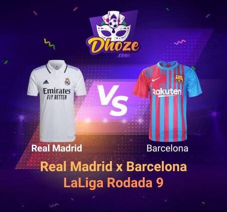 Betsson Brasil: Previsão Real Madrid x Barcelona (LaLiga – Jornada 9)