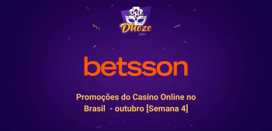 Promoções do Betsson Cassino Online no Brasil – outubro [Semana 4]