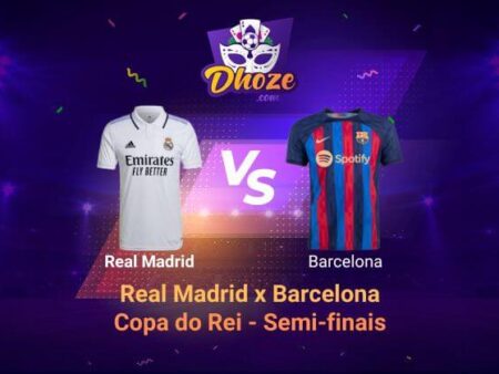 Real Madrid x Barcelona / Copa do Rei (2 de março) | Prognósticos Dhoze